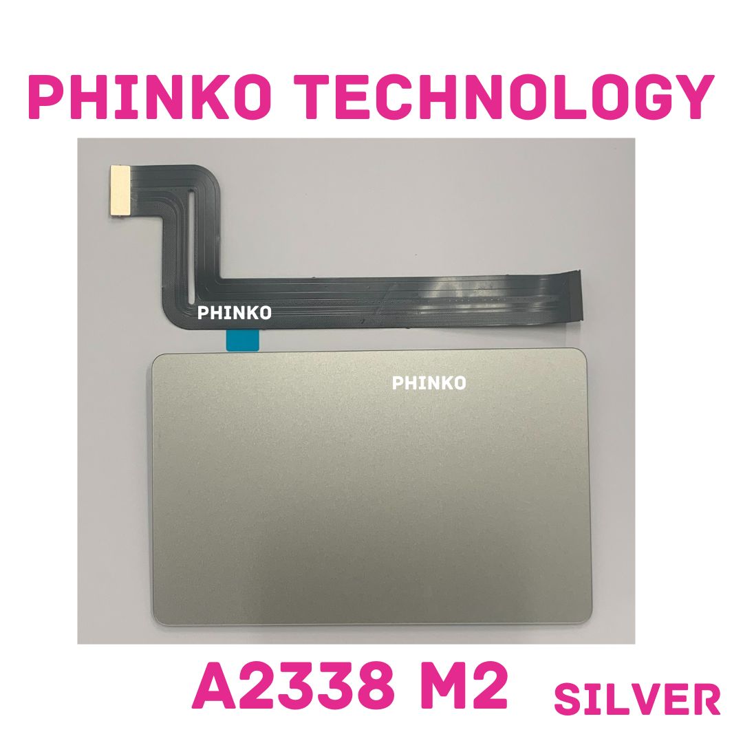 New A2338 M2 Touchpad for Macbook Pro 13" Retina M2 A2338 2022 year SILVER