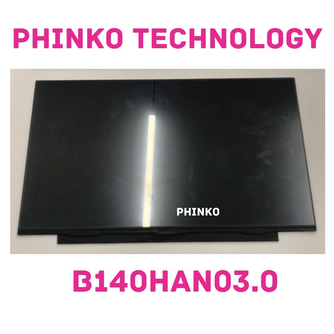 14.0"IPS FHD 30Pin No Bracket LED Screen B140HAN03.0 B140HAN03.5 B140HAN04.0