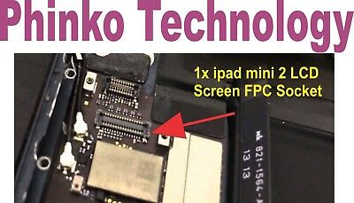 ipad mini mini 2 LCD screen FPC connector Socket on motherboard