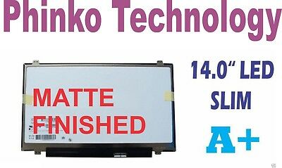 NEW 14.0 LED LCD Slim Screen 40 Pin B140XW03 V.1 - MATTE Finished